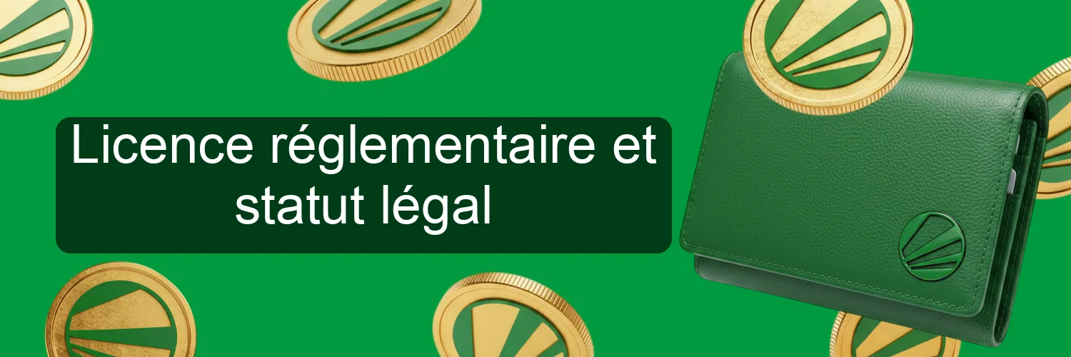 Licence réglementaire et statut légal Licence réglementaire et statut légal